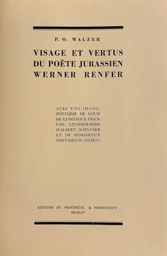 Visage et vertus du poète jurassien Werner Renfer.. [RENFER] - WALZER (Pierre Olivier)