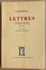 Lettres inédites (1821-1851).. LAMARTINE (Alphonse Marie Louis de)