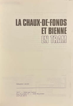La Chaux-de-Fonds et Bienne en tram.. JACOBI (Sébastien)