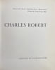 Charles Robert.. [ROBERT (Charles)] - JUNOD (Roger-Louis) / BOVY (Dominique) / NORTH (Marcel)