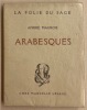 Arabesques.. MAUROIS (André)