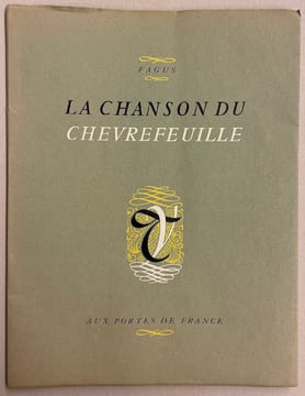 La chanson du chèvrefeuille. [refaite à sa façon par Fagus, d'après Philéas Lebesgue, Joseph Bédier, Marie de France, Chrestien de Troyes et autres ...
