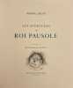 Les aventures du roi Pausole, illustrée par Suzanne Ballivet.. LOUŸS (Pierre)