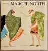 Marcel North.. [NORTH] - VOUGA (Daniel)