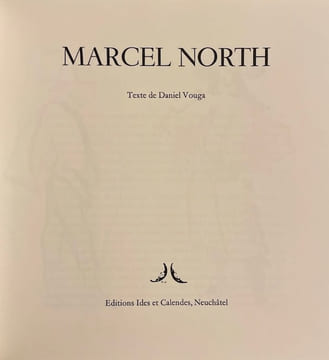 Marcel North.. [NORTH] - VOUGA (Daniel)