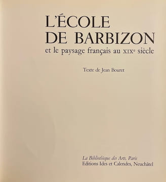 L'école de Barbizon et le paysage français au XIXe siècle.. BOURET (Jean)