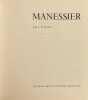 Alfred Manessier.. [MANESSIER] - HODIN (J. P.)