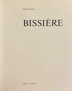 Bissière. Les silences de Bissière.