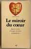 Le miroir du coeur. Quatre siècles d'images savantes et populaires.. SAUVY (Anne)