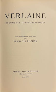 Verlaine. Documents iconographiques.. [VERLAINE] - RUCHON (François)