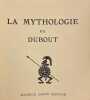 La mythologie.. DUBOUT (Albert)