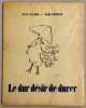 Le dur désir de durer,. ELUARD (Paul)