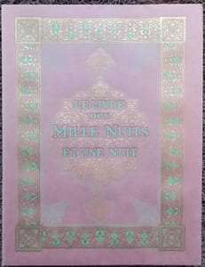 Le Livre des Mille Nuits et une Nuit.