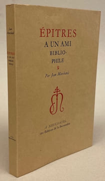 Epitres à un ami bibliophile.. MARCHAND (Jean)