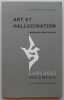 Art et hallucination. Marguerite Burnat-Provins.. [BURNAT-PROVINS] - MORSIER (Georges de)