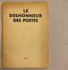Le d&eacute;shonneur des po&egrave;tes.. PERET (Benjamin)