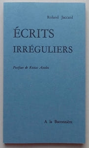 Ecrits irréguliers.