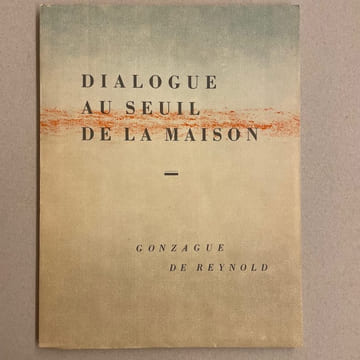 Dialogue au seuil de la maison.. REYNOLD (Gonzague de)