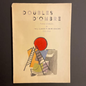 Doubles d'ombre. Poèmes et dessins 1913-1943.. ELUARD (Paul) & BEAUDIN (André)