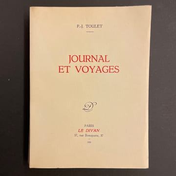 Journal et voyages.. [BOUVIER] - TOULET (Paul-Jean)