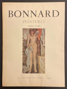 Bonnard. Seize peintures 1939-1943.