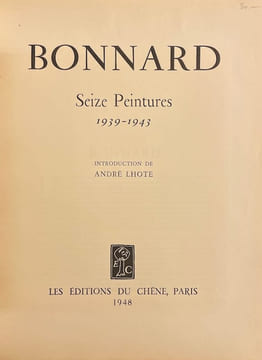 Bonnard. Seize peintures 1939-1943.. [BONNARD] - LHOTE (André)
