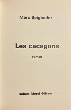 Les cacagons. Roman.. BEIGBEDER (Marc)