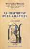 La Chartreuse de la Valsainte.. SAVARY (Léon)