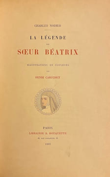 La légende de Soeur Béatrix.. [CARUCHET] - NODIER (Charles)
