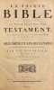 La Sainte Bible, qui contient le Vieux et le Nouveau Testament, revue & corrigée sur le texte hébreu & grec, par les pasteurs & les professeurs de ...