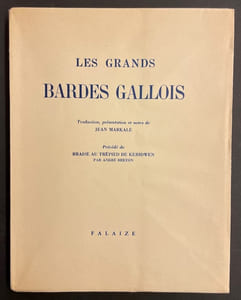 Les grands bardes gallois. Précédé de Braises au trépied de Keridwen par André Breton.