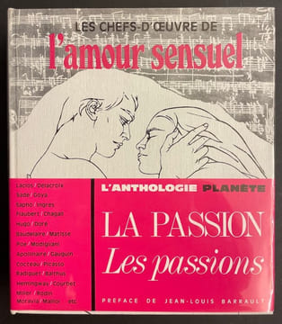 Les chefs-d'oeuvre de l'amour sensuel.. ANTHOLOGIE PLANETE