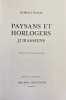 Paysans et horlogers jurassiens.. PINOT (Robert)