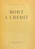Mort à crédit.. CELINE (Louis-Ferdinand)