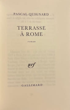 Terrase à Rome.. QUIGNARD (Pascal)