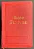 La Suisse et les parties limitrophes de la Savoie et de l'Italie. Manuel du voyageur.. BAEDEKER (Karl)