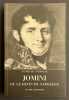 Jomini ou le devin de Napoléon.. [JOMINI] - COURVILLE (Xavier de)