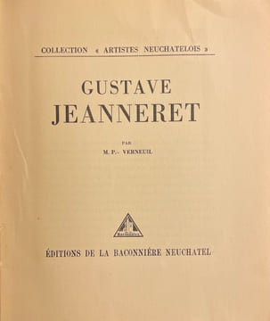 Gustave Jeanneret.. [JEANNERET] - VERNEUIL (M.-P.)