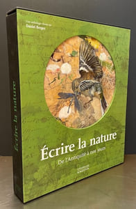Ecrire la nature. De l'antiquité à nos jours.