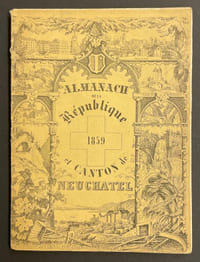 Almanach de la République et Canton de Neuchatel pour 1859 (Troisième année).