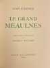 Le Grand Meaulnes.. ALAIN-FOURNIER