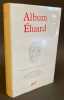 Album Eluard.. [ELUARD] - SEGALAT (Roger-Jean)