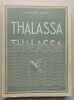 Thalassa.. BILLE (Edmond)