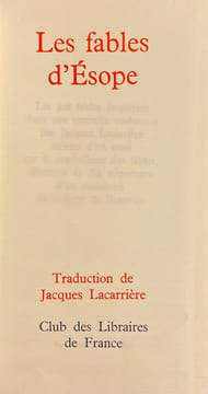 Les fables d'Esope.. ESOPE - LACARRIERE (Jacques)