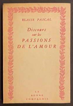 Discours sur les passions de l'amour.. PASCAL (Blaise)