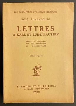 Lettres à Karl et Luise Kautsky.. LUXEMBOURG (Rosa)