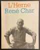 Ren&eacute; Char.. [CHAR] - CAHIER DE L'HERNE N&deg; 15