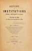 Histoire des institutions politiques, constitutionnelles & juridiques de  l'Evêché de Bâle, des villes et des seigneuries de  cet Etat (1865 à 1875).. ...