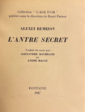 L'antre secret.. REMIZOV (Alexeï)