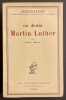Un destin, Martin Luther.. FEBVRE (Lucien)